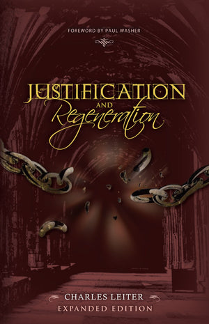 Justification and Regeneration (Expanded Edition),Used