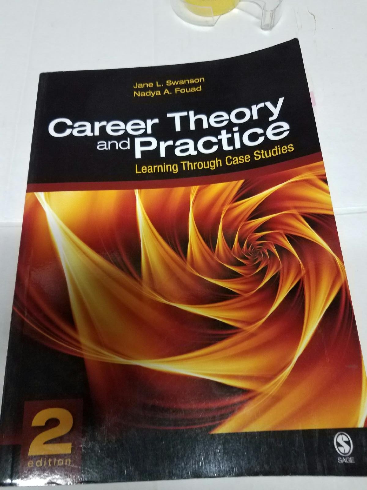 Career Theory and Practice: Learning Through Case Studies,Used