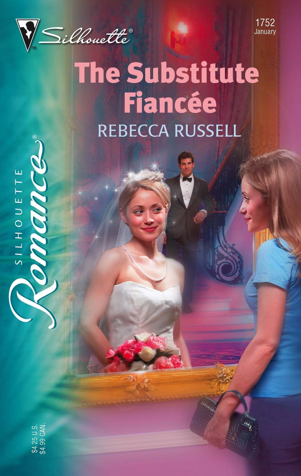 The Substitute Fiance (Silhouette Romance),Used