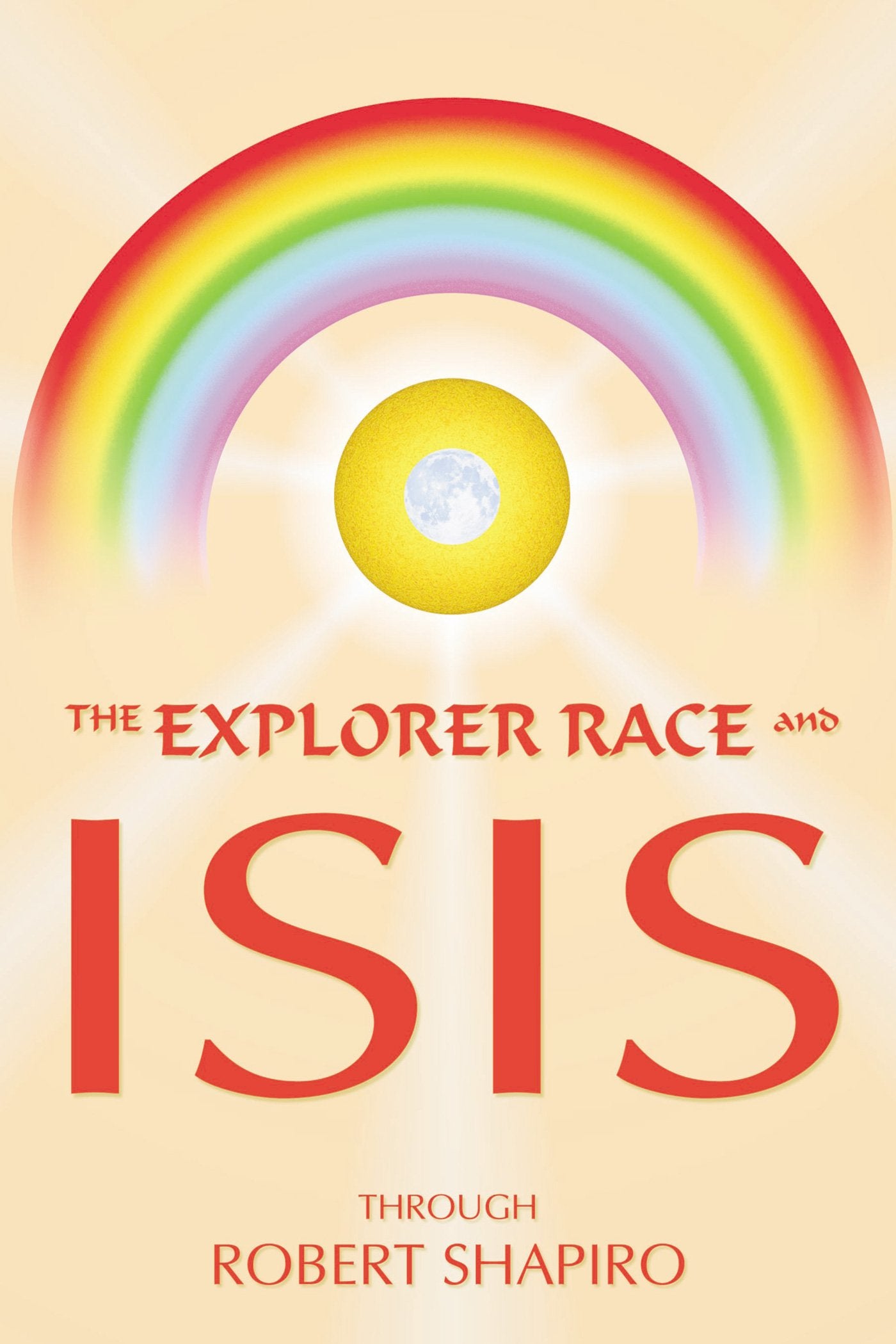 Explorer Race And Isis (Explorer Race Series, Vol. 8)