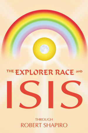 Explorer Race And Isis (Explorer Race Series, Vol. 8)