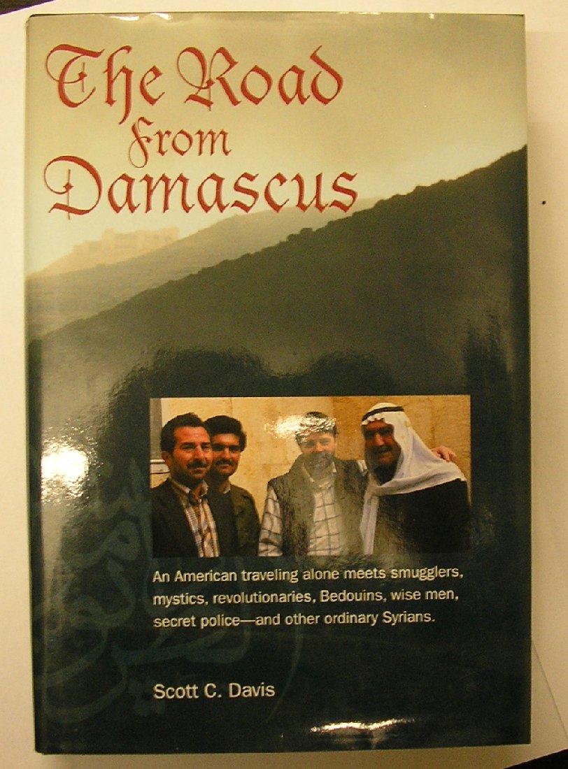 The Road from Damascus: A Journey Through Syria (Bridge Between the Cultures Series),Used