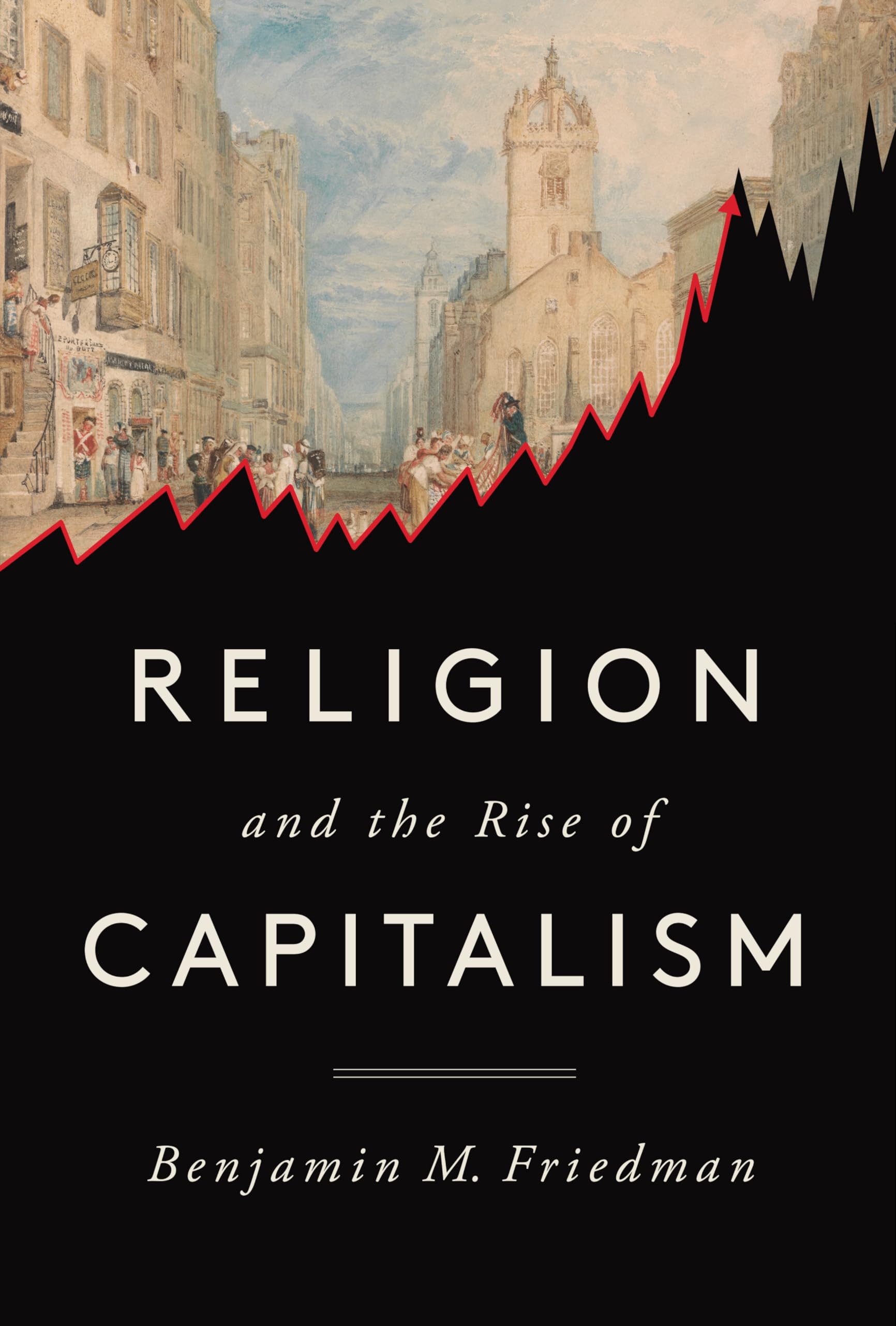Religion And The Rise Of Capitalism,New