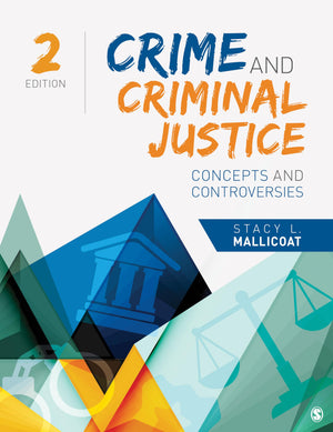 Crime and Criminal Justice: Concepts and Controversies,Used