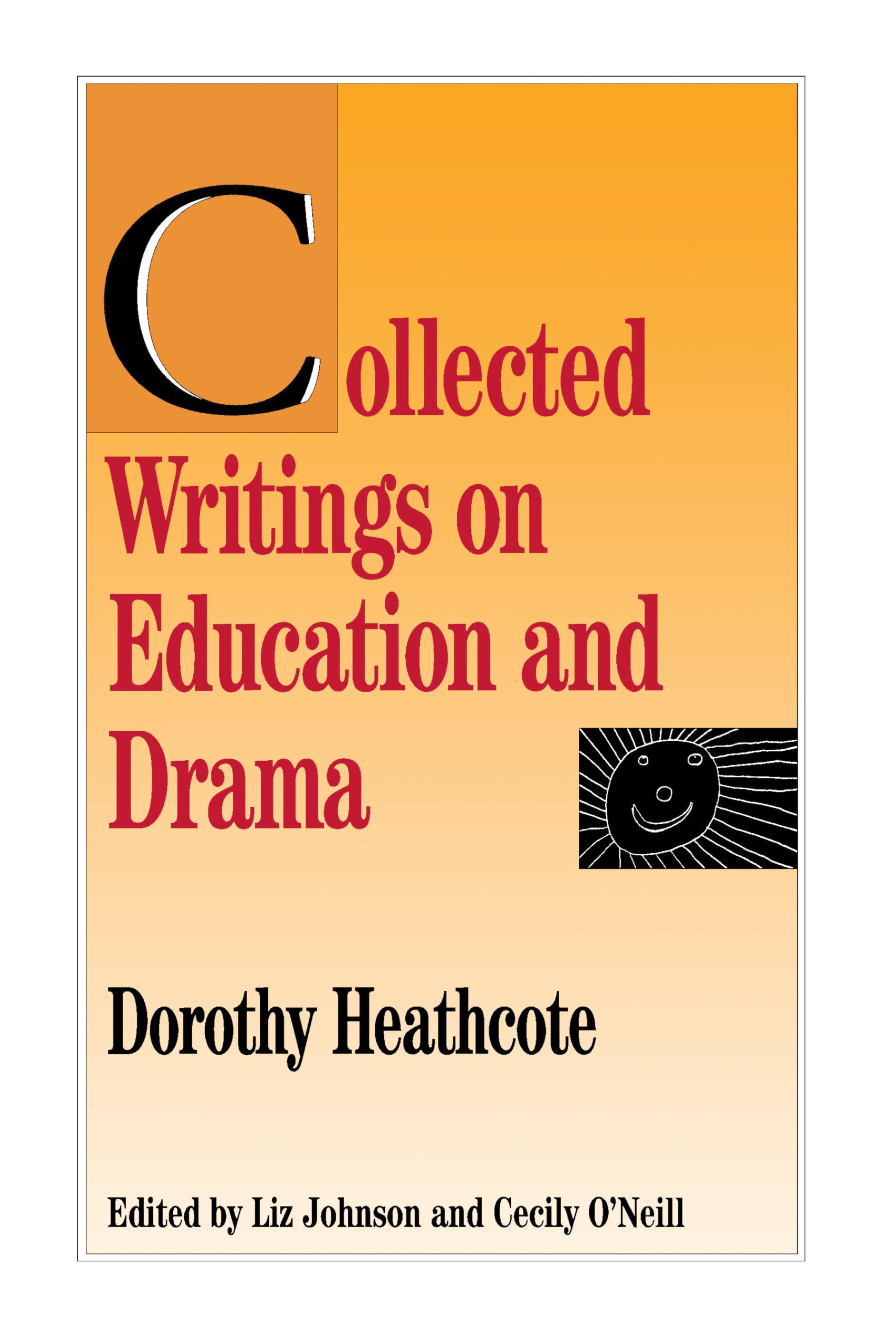 Collected Writings On Education And Drama,Used