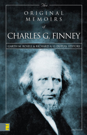 Original Memoirs of Charles G. Finney, The,Used