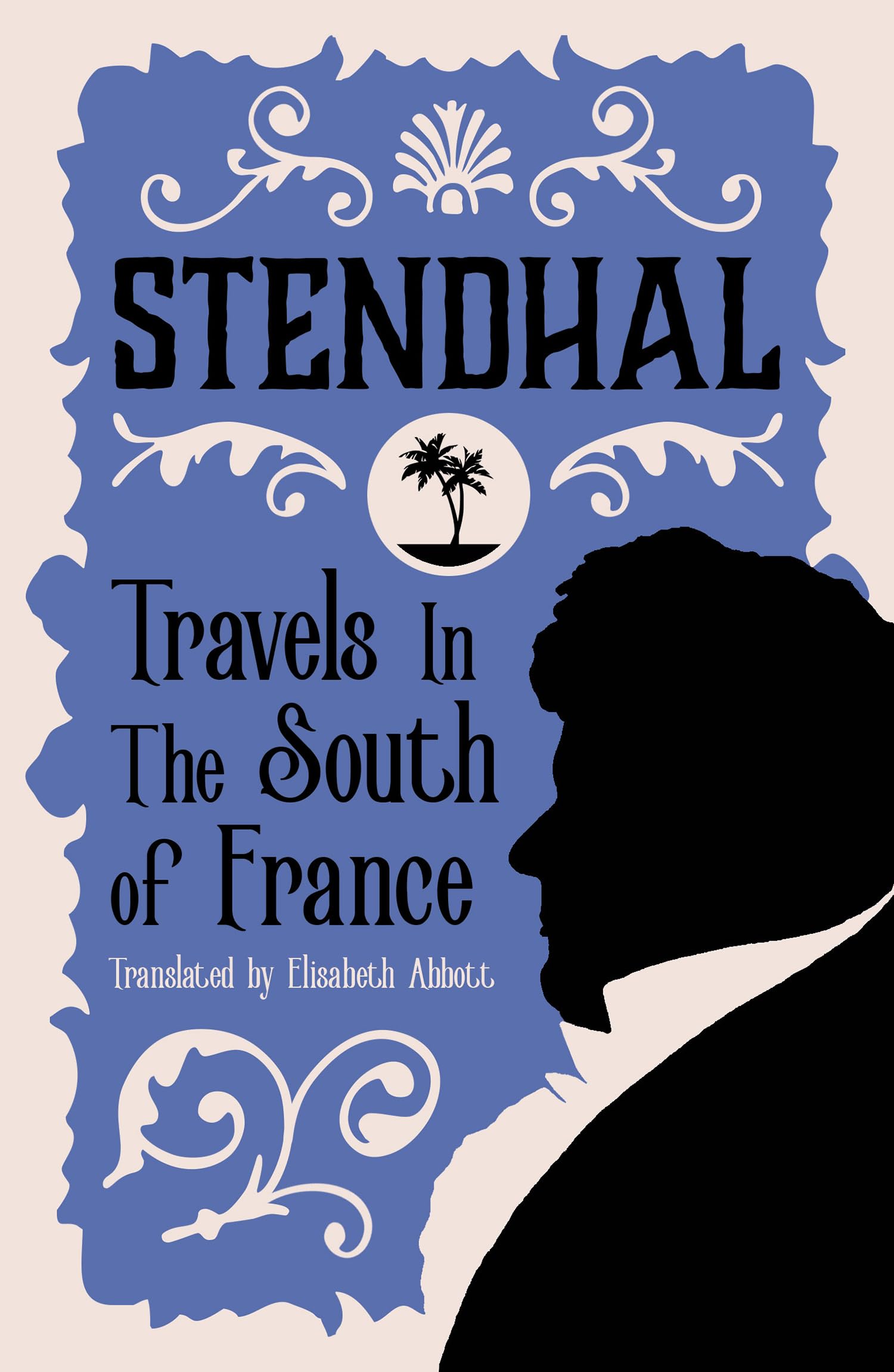 Travels in the South of France (Alma Classics),Used