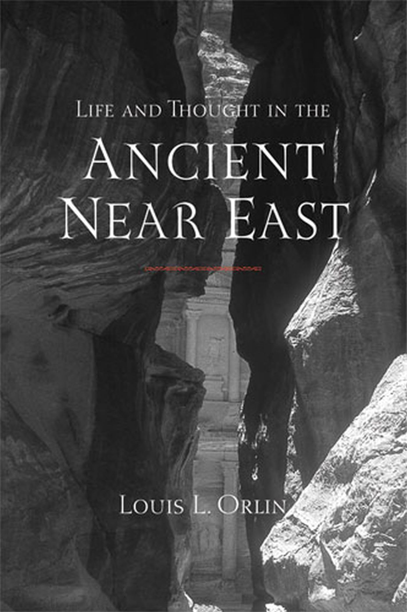 Life and Thought in the Ancient Near East,Used
