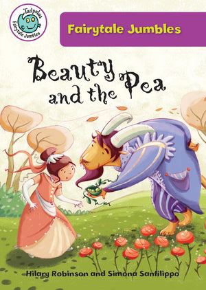 Beauty and the Pea (Tadpoles: Fairytale Jumbles),Used