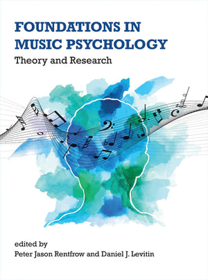Foundations In Music Psychology: Theory And Research (Mit Press),New