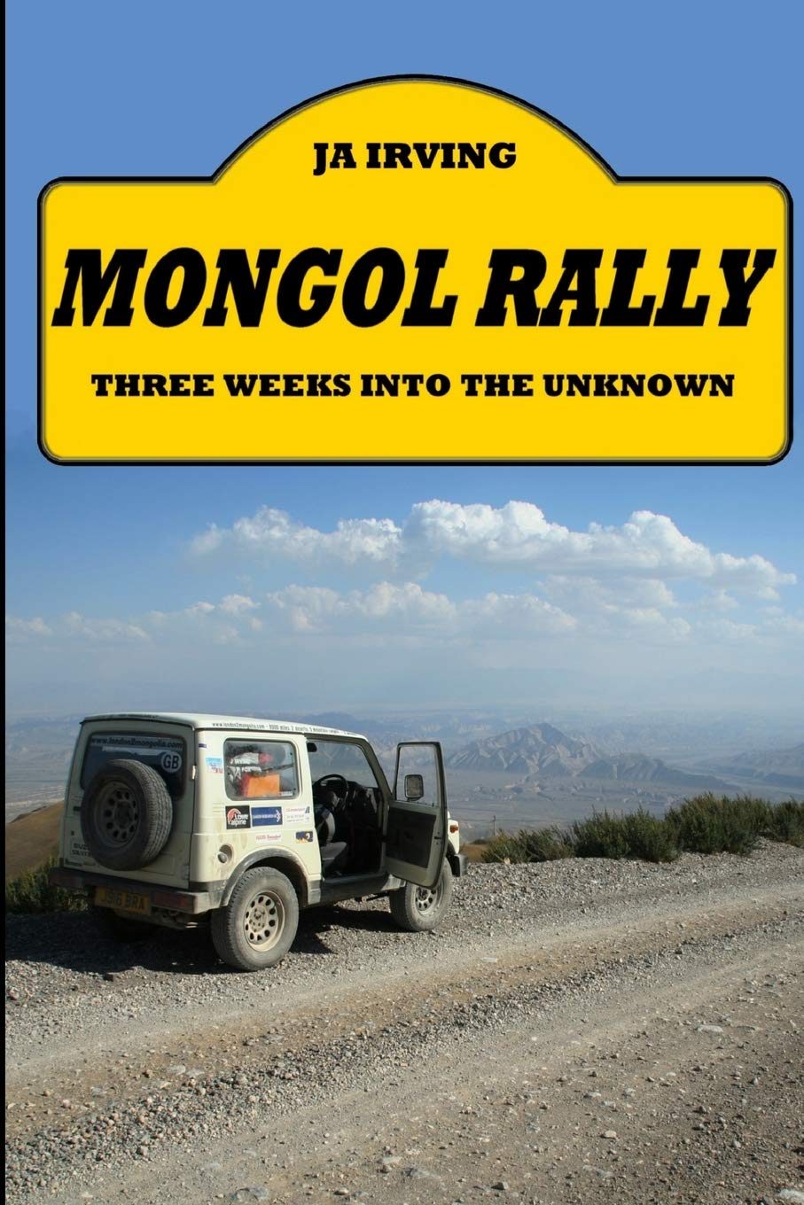 Mongol Rally  Three Weeks Into The Unknown,Used
