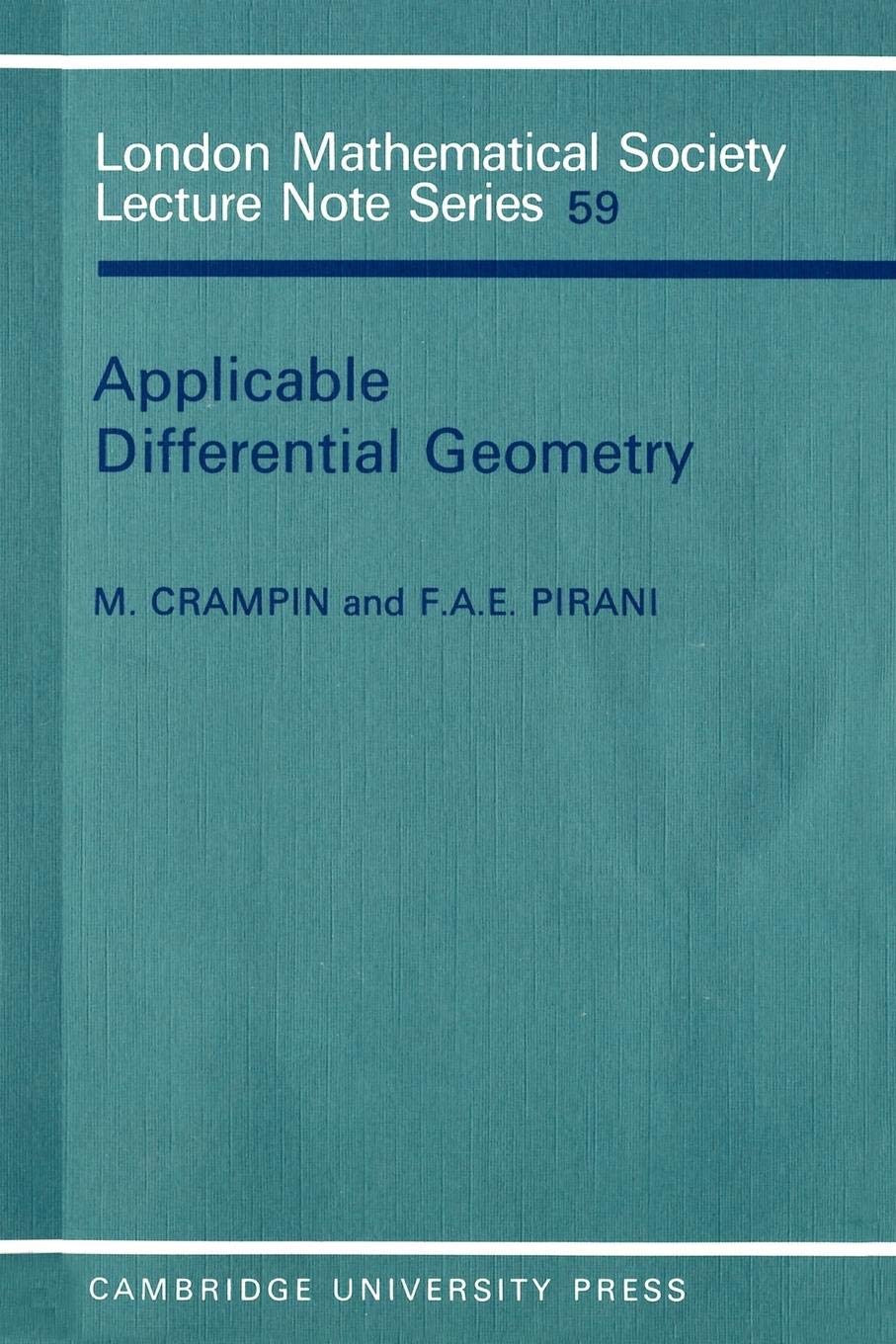 Applicable Differential Geometry (London Mathematical Society Lecture Note Series, Series Number 59),Used