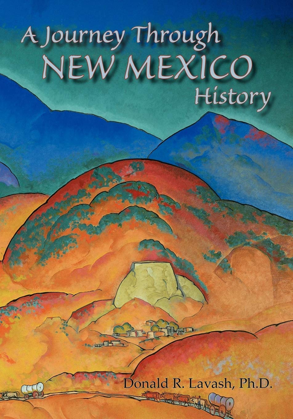 A Journey Through New Mexico History,Used