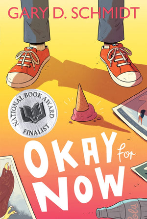 Okay For Now: A National Book Award Winner,New