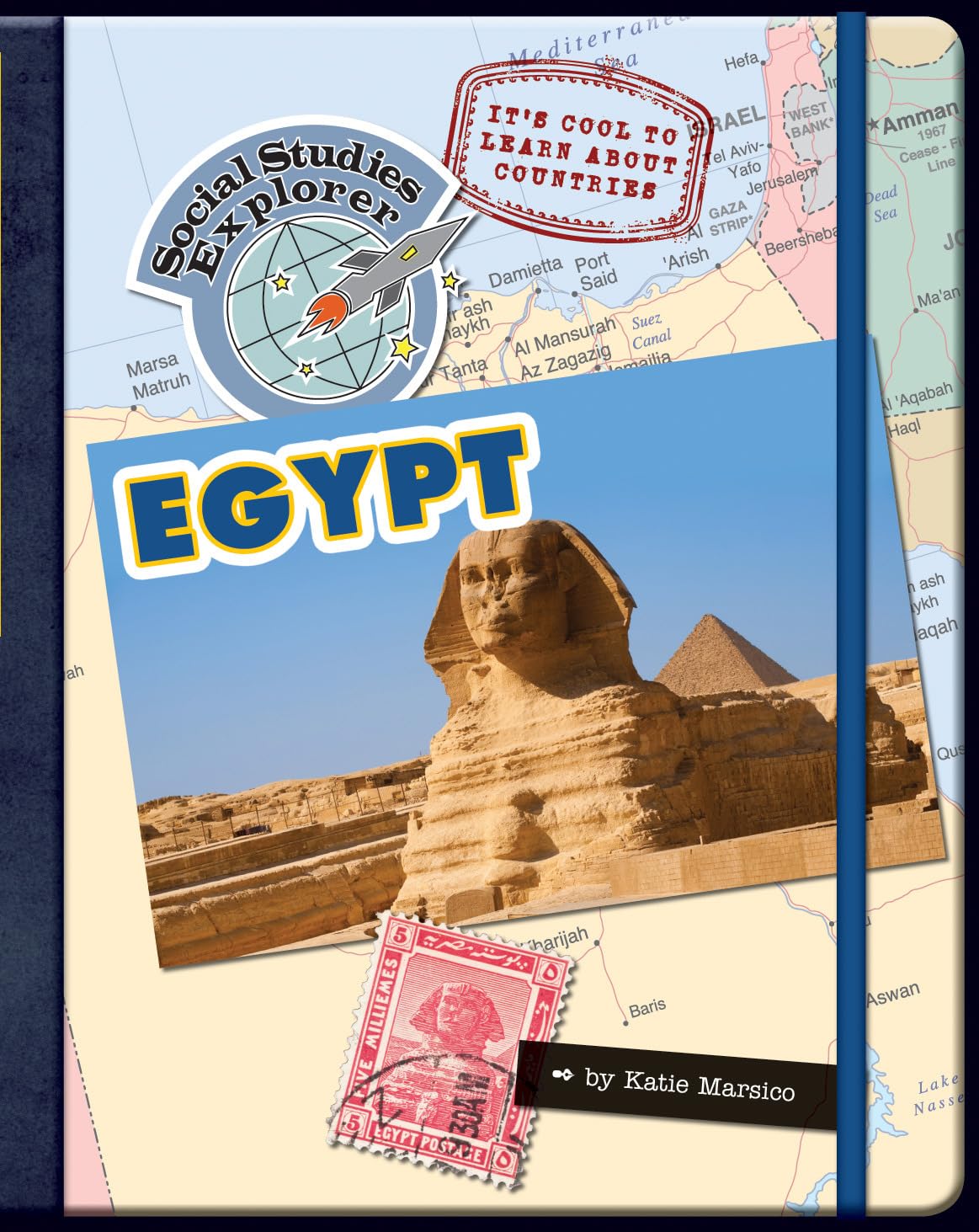 It'S Cool To Learn About Countries: Egypt (Explorer Library: Social Studies Explorer)