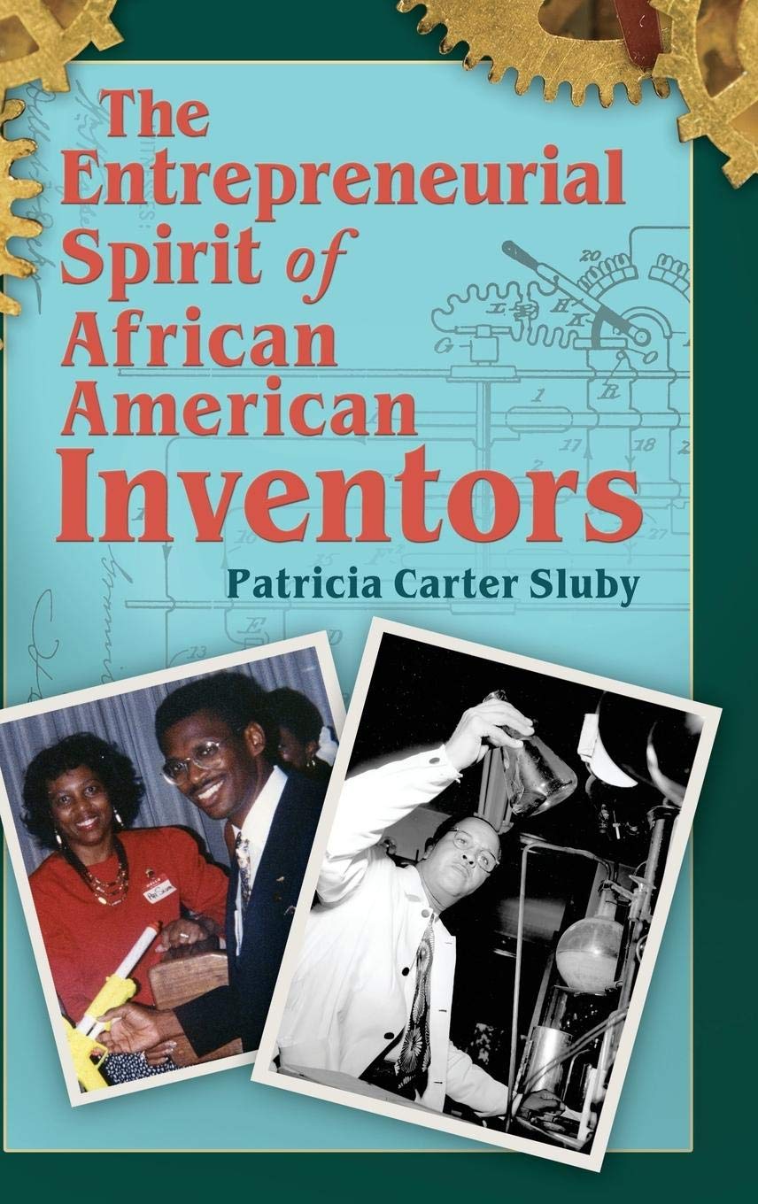 The Entrepreneurial Spirit of African American Inventors,Used
