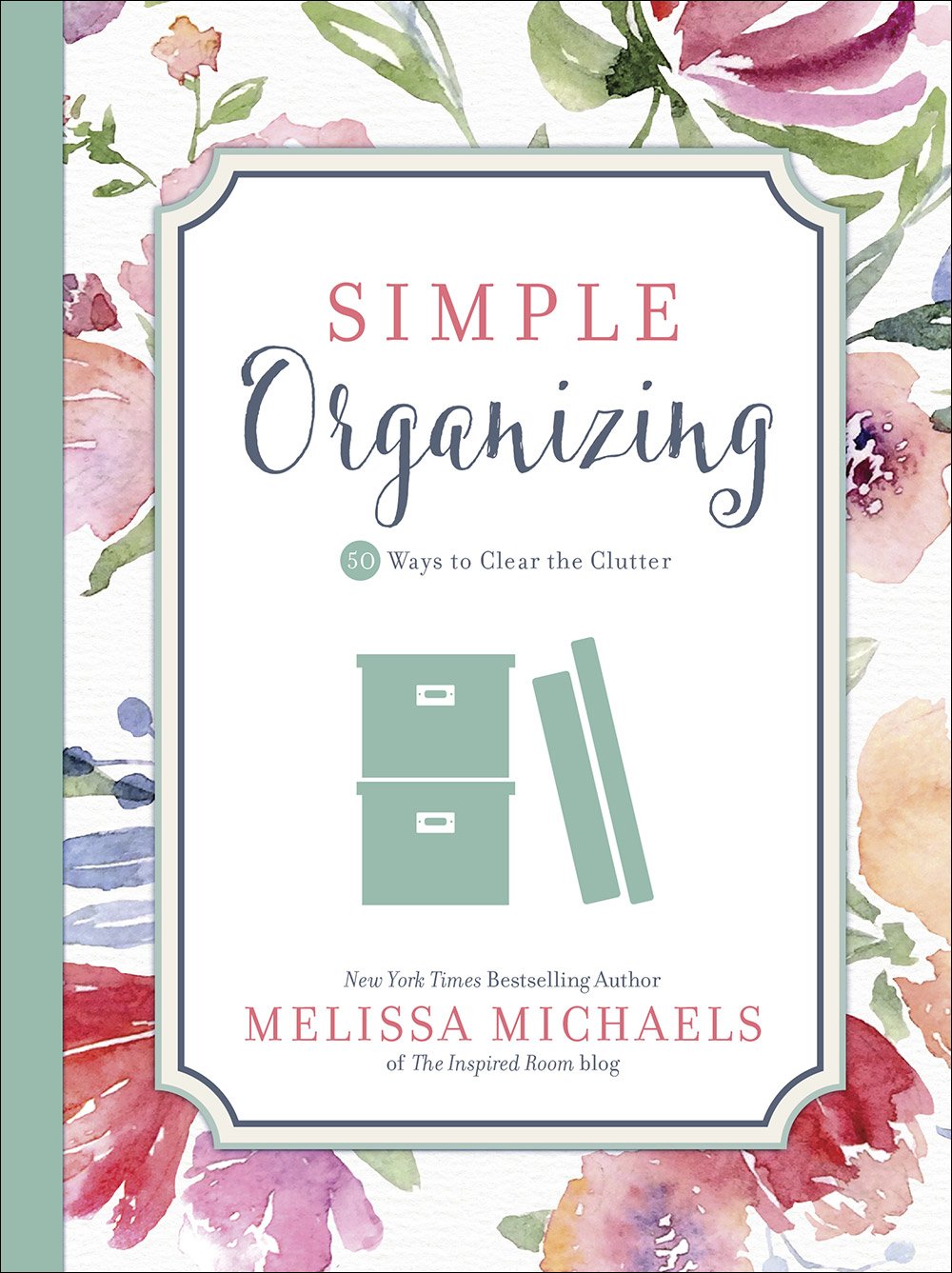 Simple Organizing: 50 Ways to Clear the Clutter (Inspired Ideas),Used
