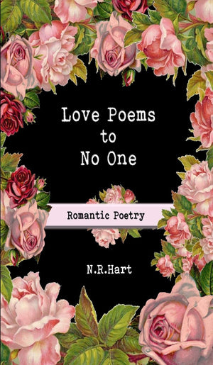 Love Poems to No One: Romantic Poetry,Used