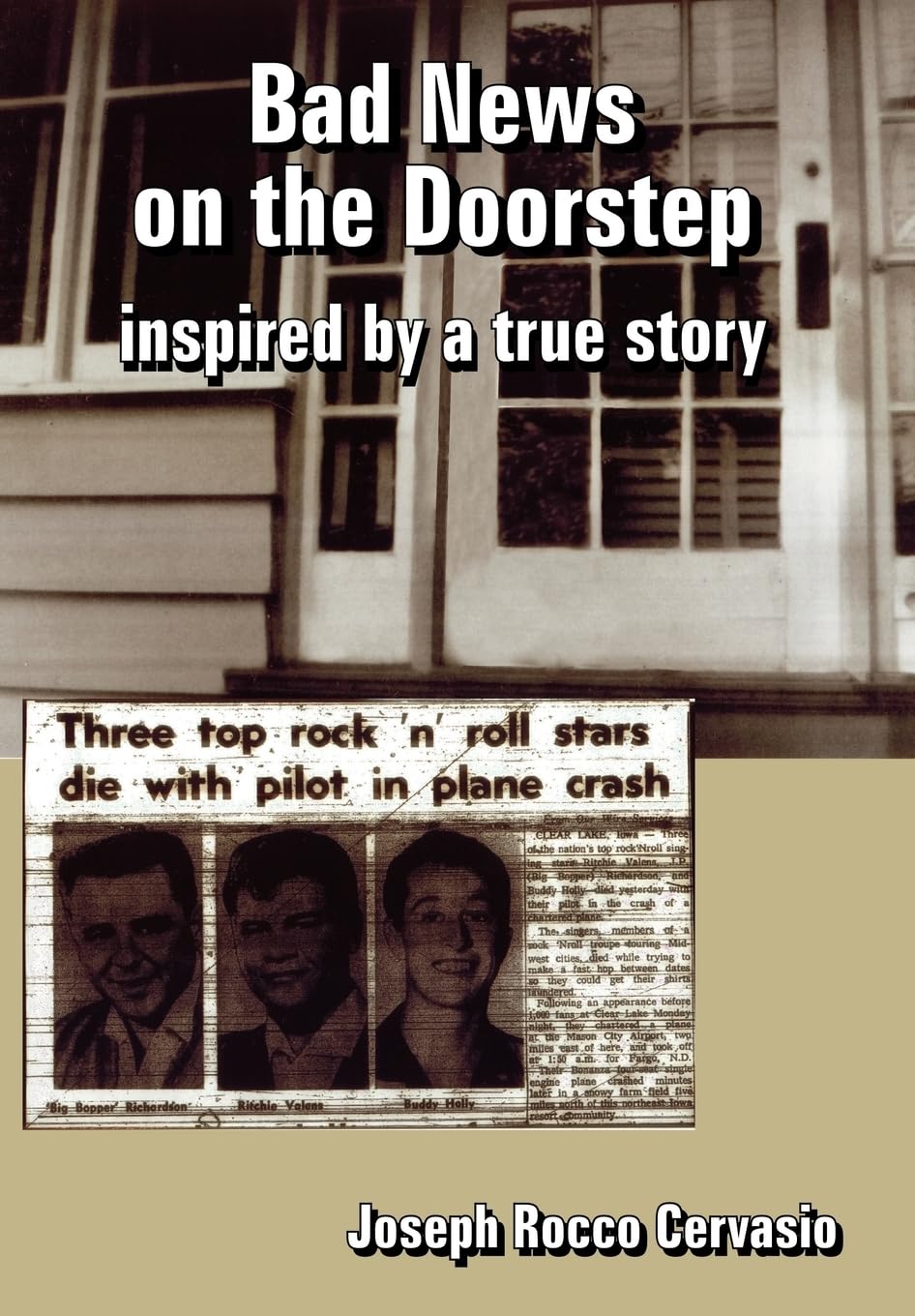 Bad News on the Doorstep: inspired by a true story,Used