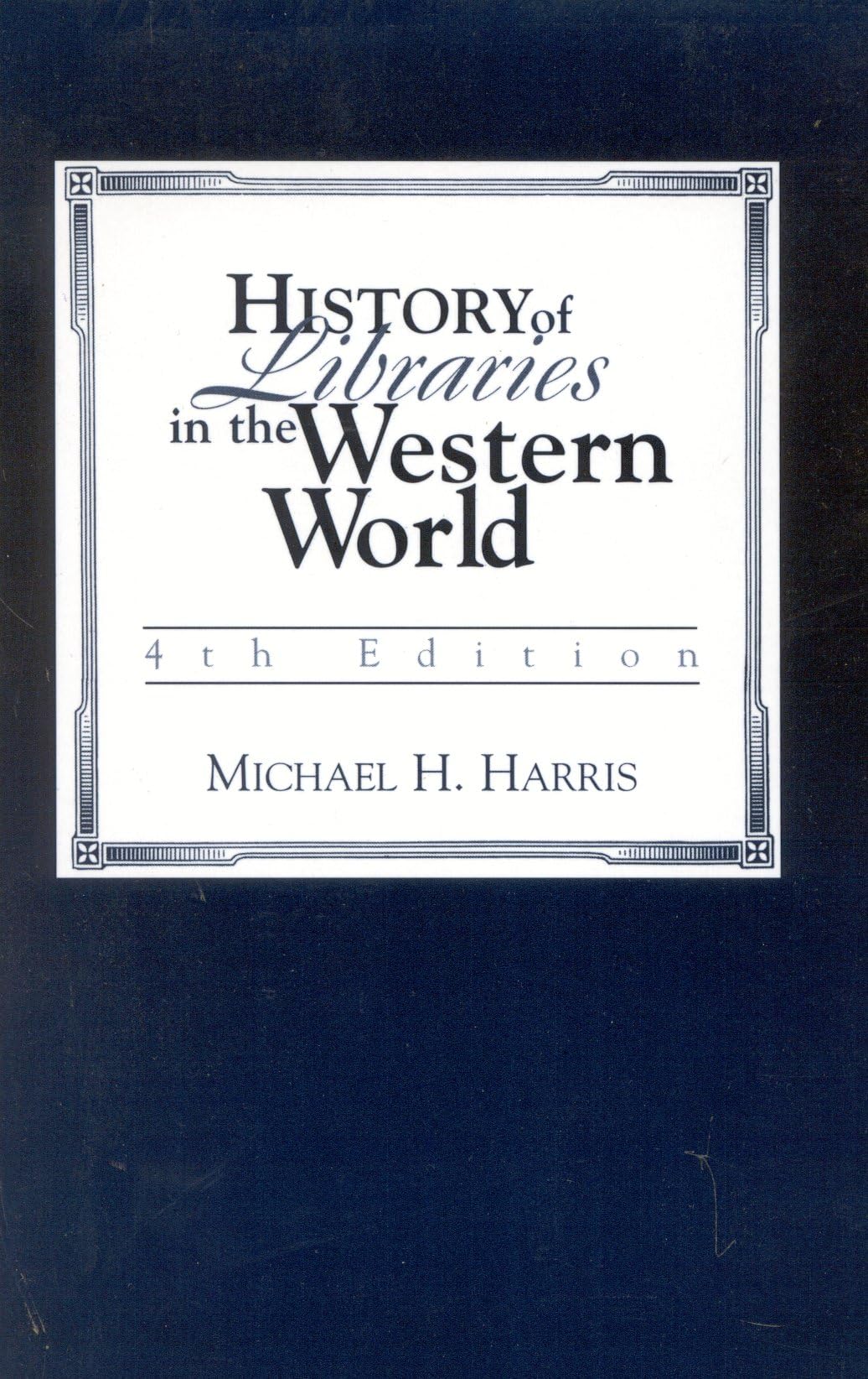 History of Libraries of the Western World,Used