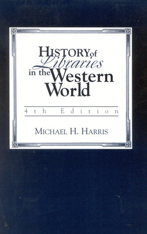 History of Libraries of the Western World,Used