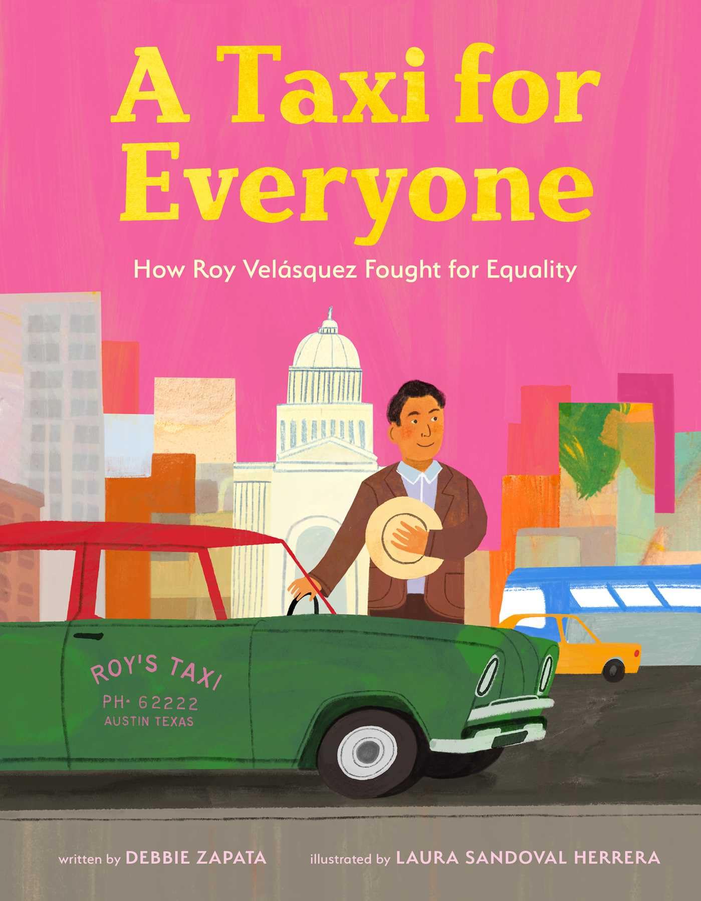 A Taxi For Everyone: How Roy Velsquez Fought For Equality (A Nonfiction History Picture Book For Kids)