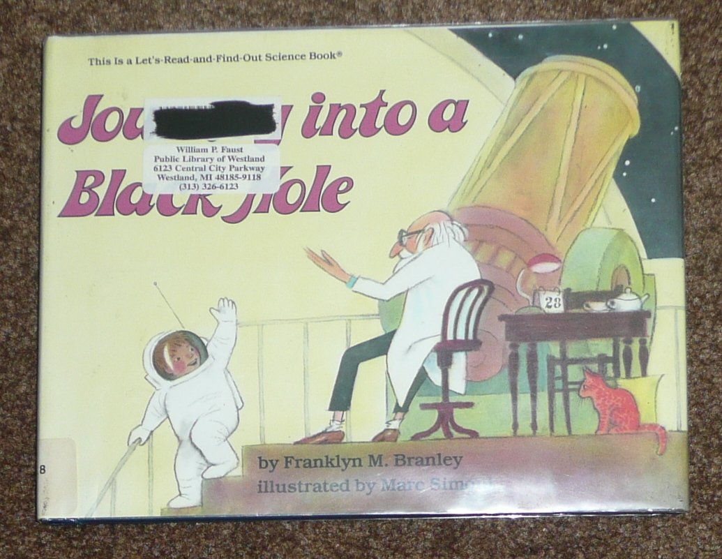 Journey into a Black Hole (Let'SReadAndFindOut Science Book),Used