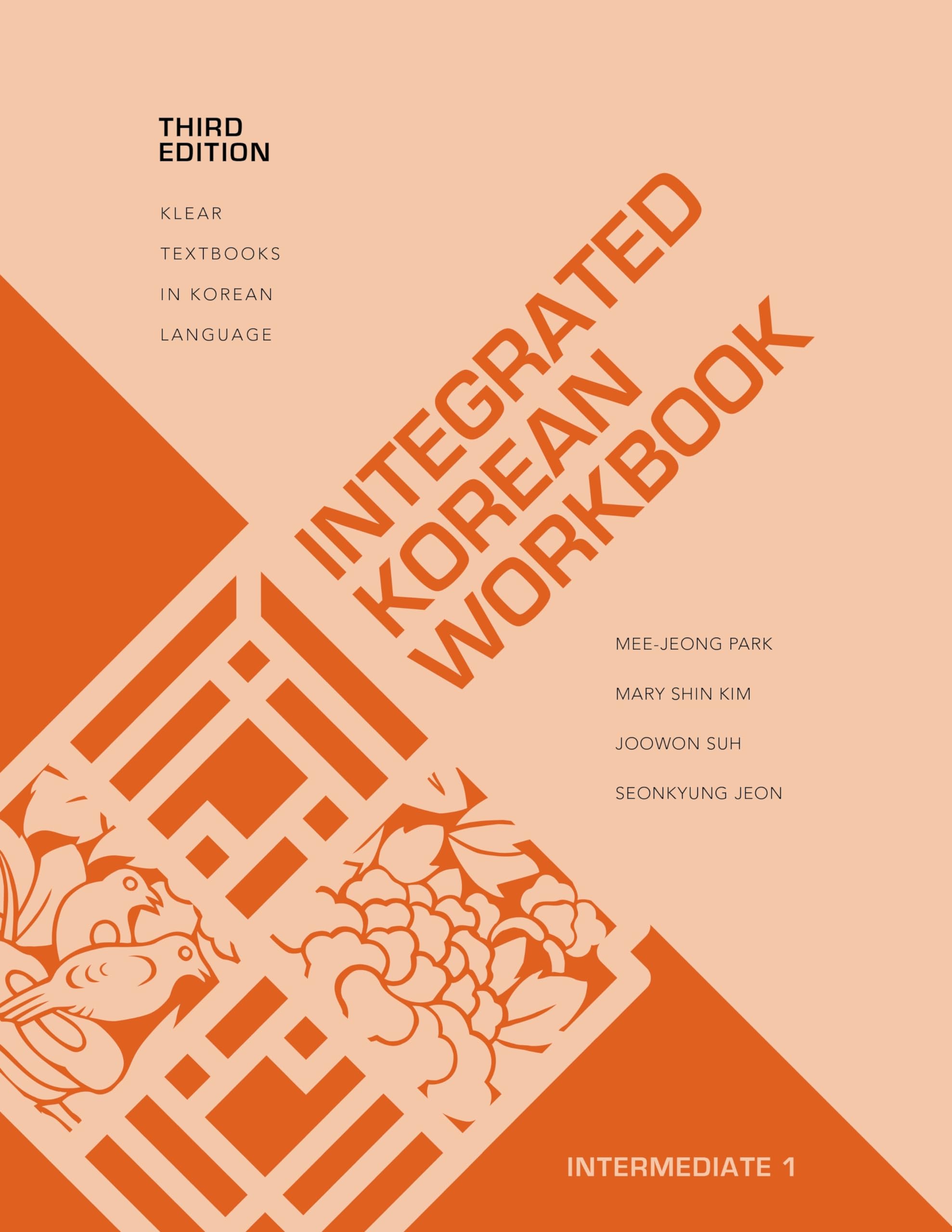 Integrated Korean Workbook: Intermediate 1, Third Edition (KLEAR Textbooks in Korean Language, 40),Used