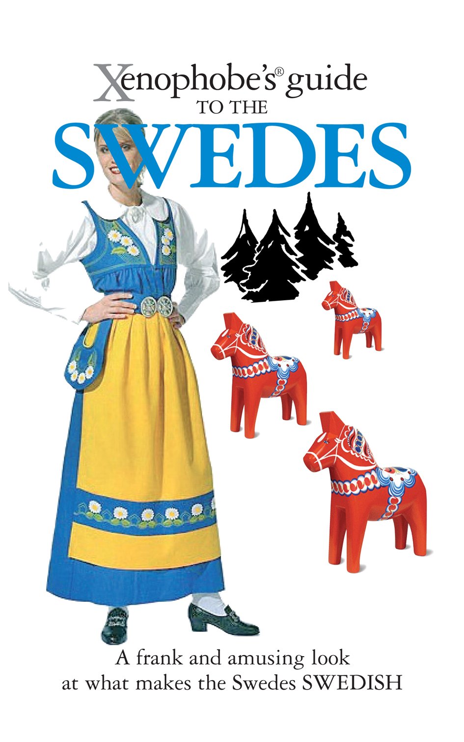Xenophobe's Guide to the Swedes,Used