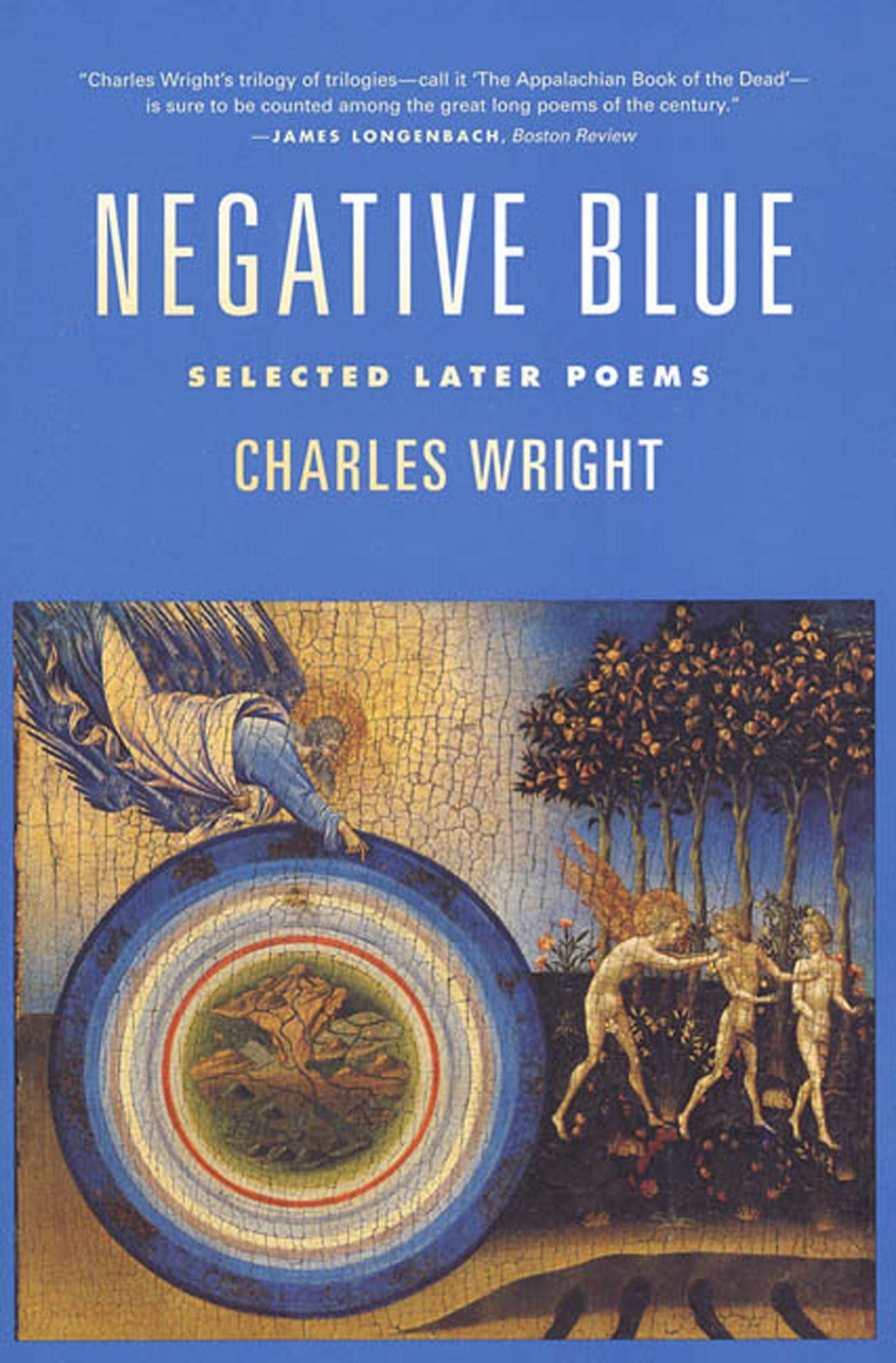 Negative Blue: Selected Later Poems,Used