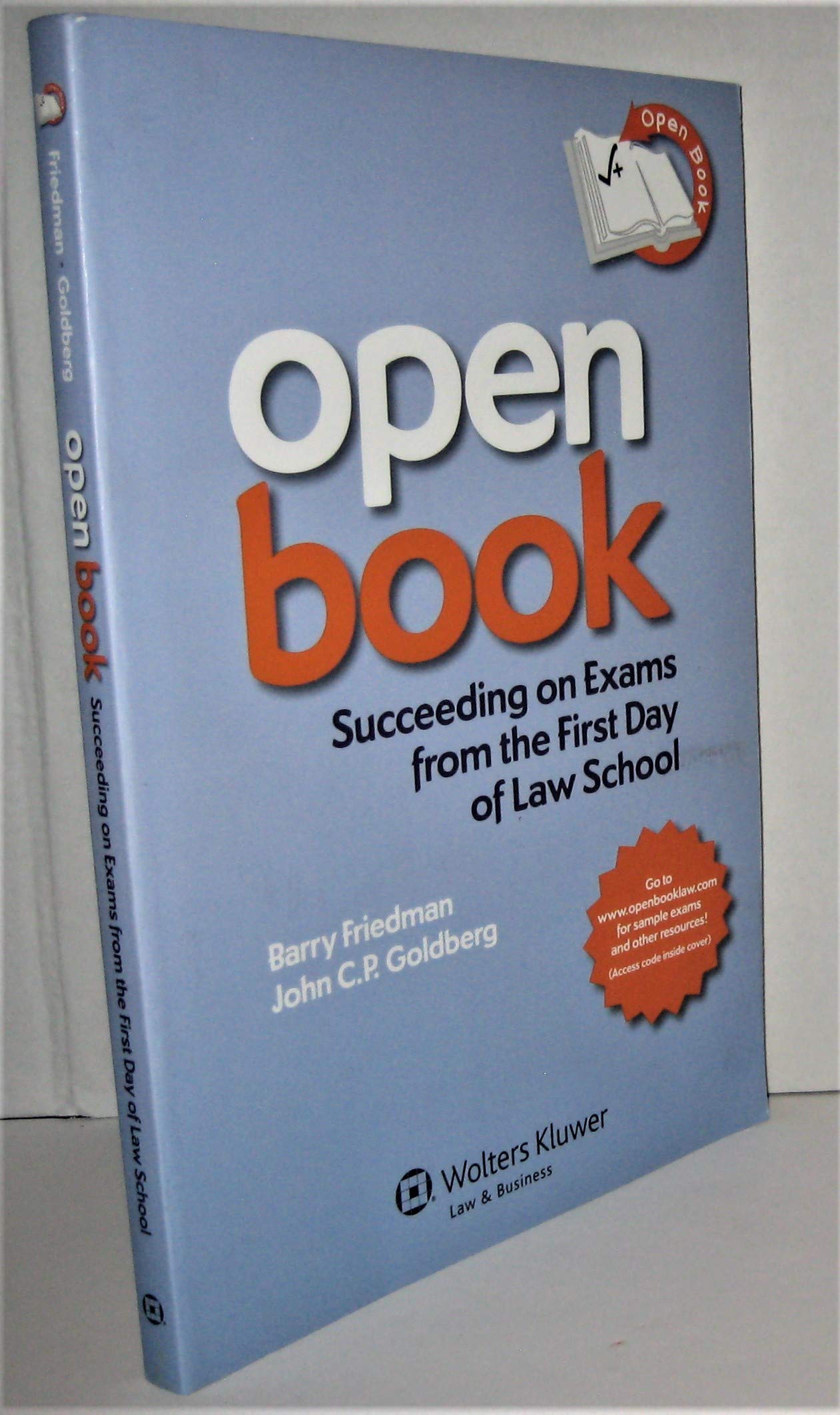 Open Book: Succeeding on Exams From the First Day of Law School,Used