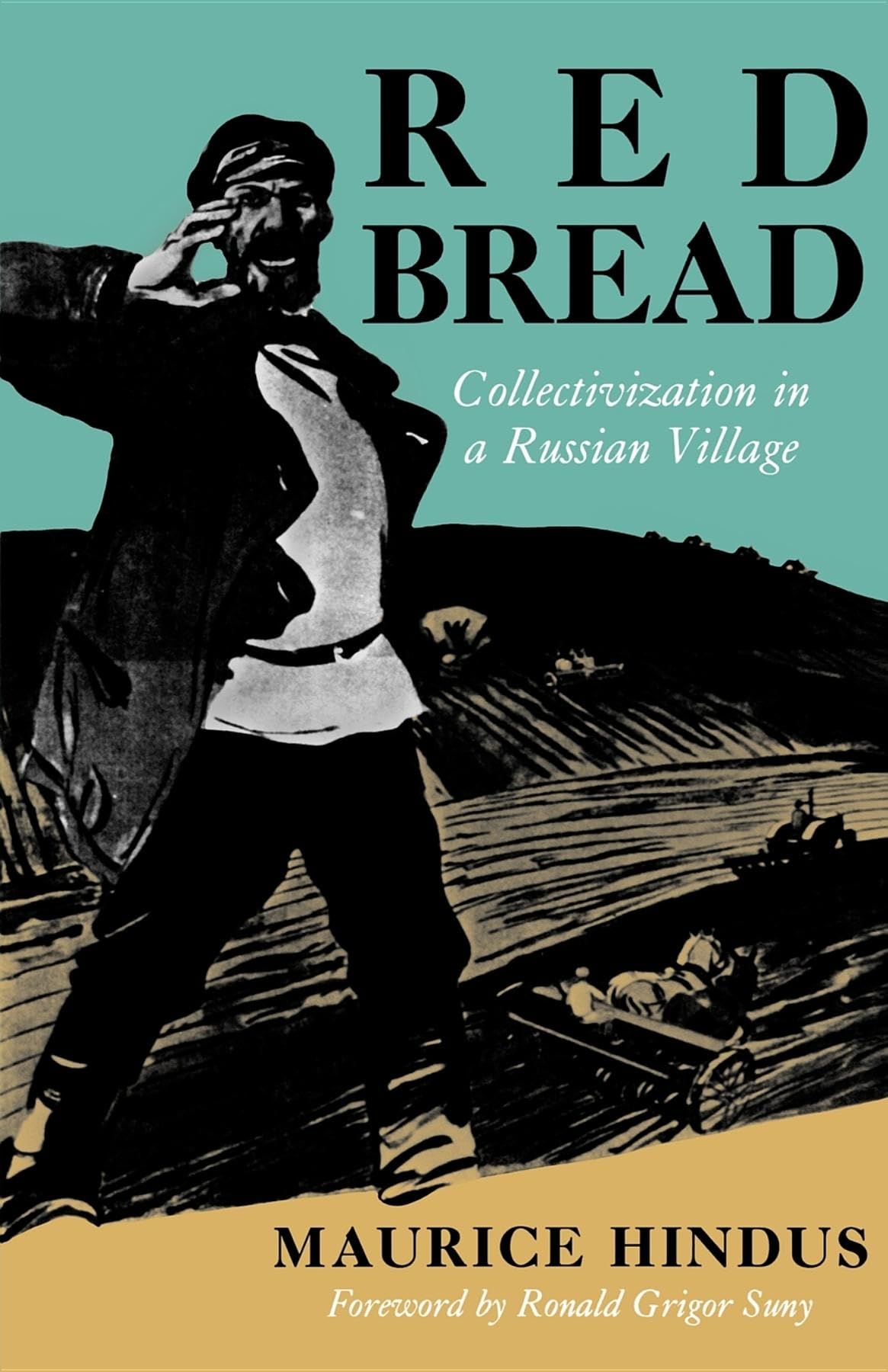 Red Bread: Collectivization in a Russian Village (Midland Book),Used
