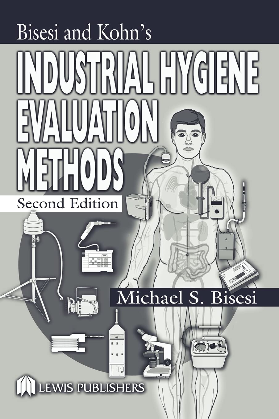 Industrial Hygiene Evaluation Methods,Used