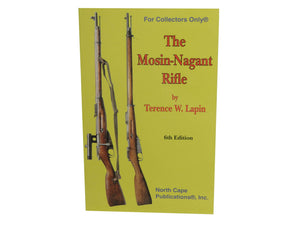 The Mosin-Nagant Rifle, 6th Edition (For collectors only)-New