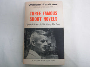 Three Famous Short Novels: Spotted Horses / Old Man / The Bear,Used