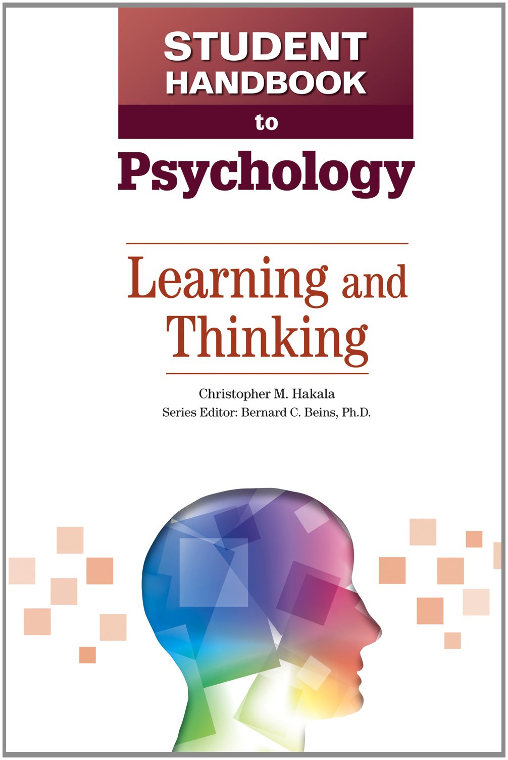 Learning and Thinking (Student Handbook to Psychology, 4),Used