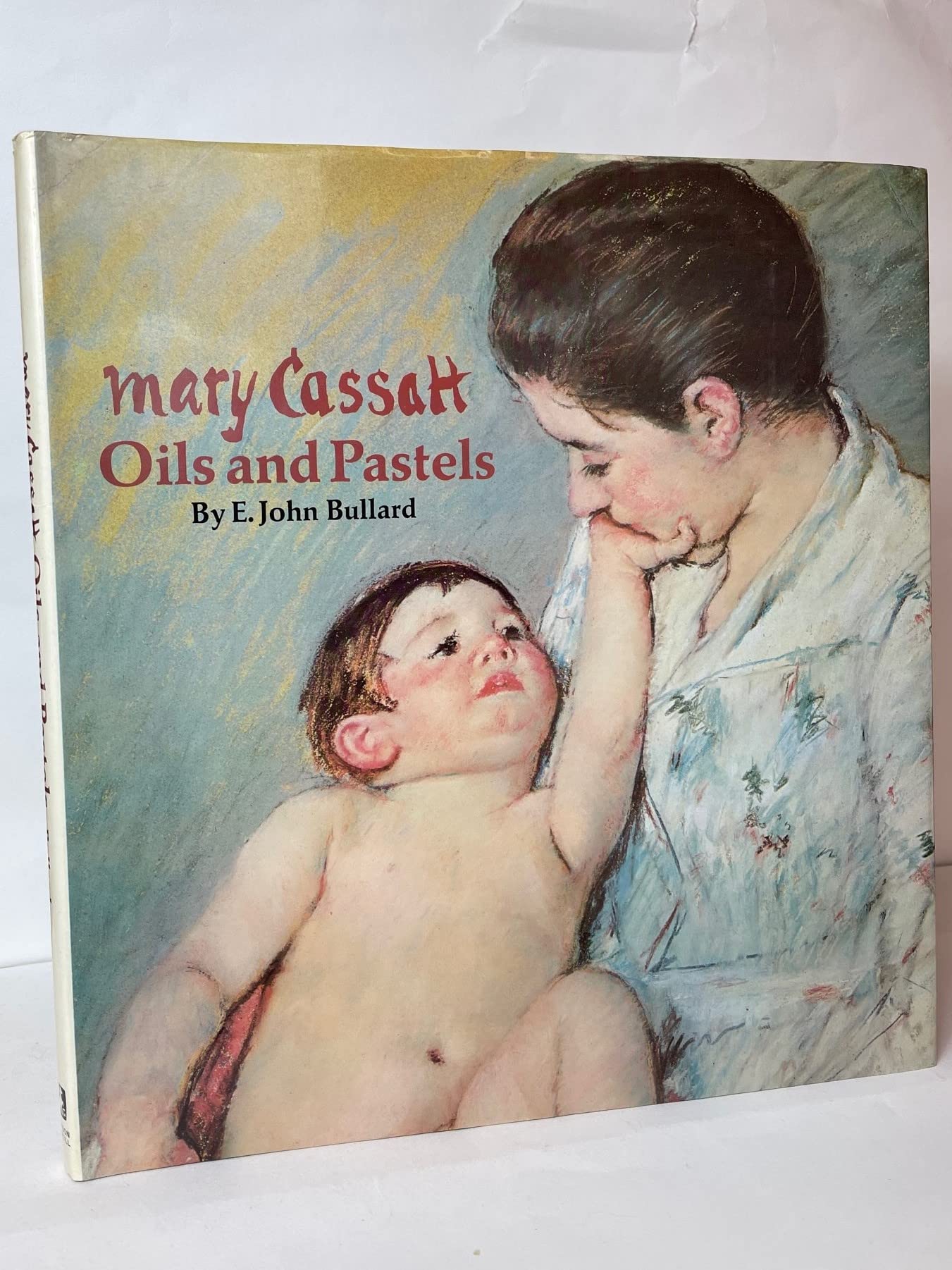 Mary Cassatt: Oils and Pastels,New