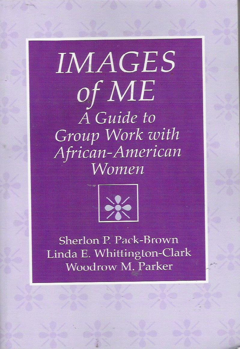 Images of Me: Afrocentric Approaches to Group Work,Used