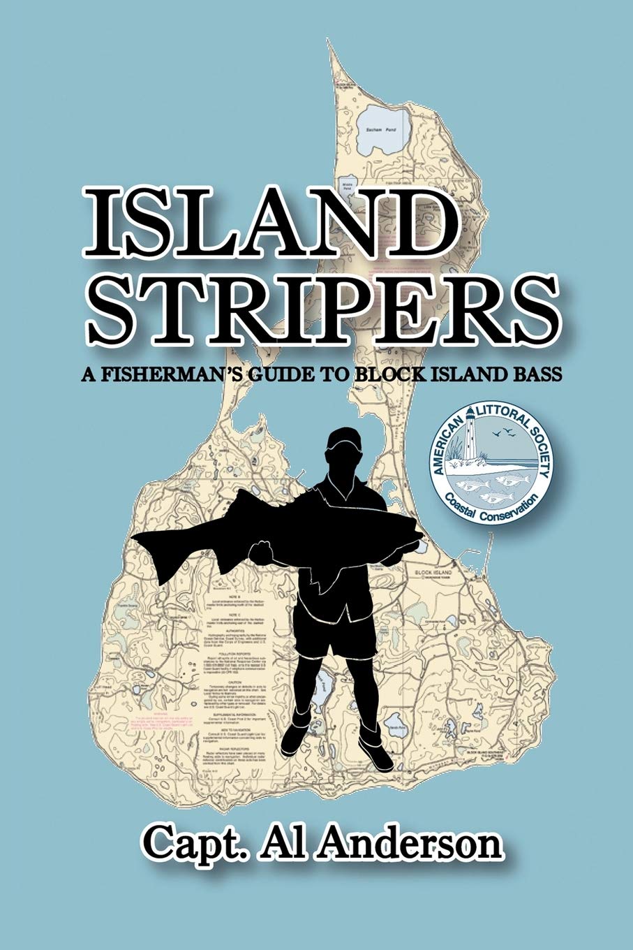 Island Stripers: A Fisherman's Guide to Block Island,Used
