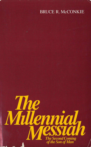 Millennial Messiah the Second Coming Of the Son of Man,Used
