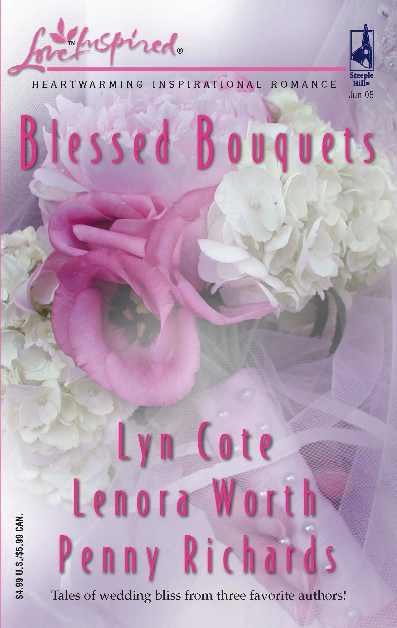 Blessed Bouquets: Wed By a Prayer / The Dream Man / SmallTown Wedding (Love Inspired Anthology #304),Used
