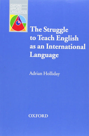 The Struggle to Teach English as an International Language (Oxford Applied Linguistics),Used