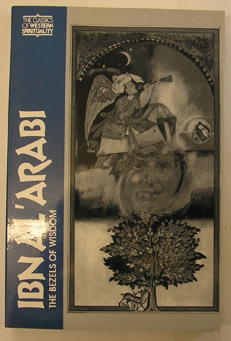 Ibnalarabi: The Bezels Of Wisdom (Classics Of Western Spirituality),New