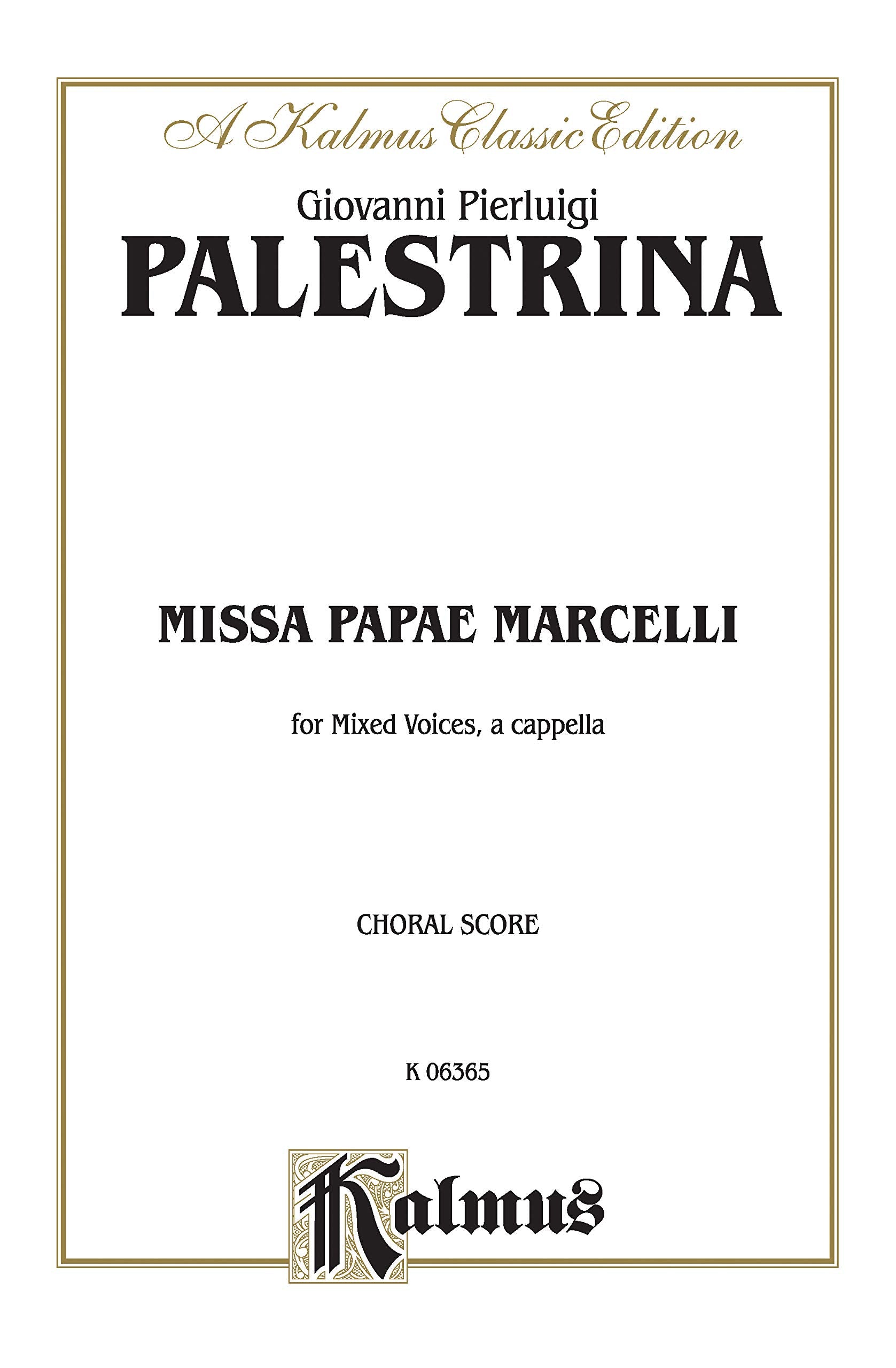 Missa Papae Marcelli: SAATTB, a cappella (Latin Language Edition) (Kalmus Edition) (Latin Edition),Used