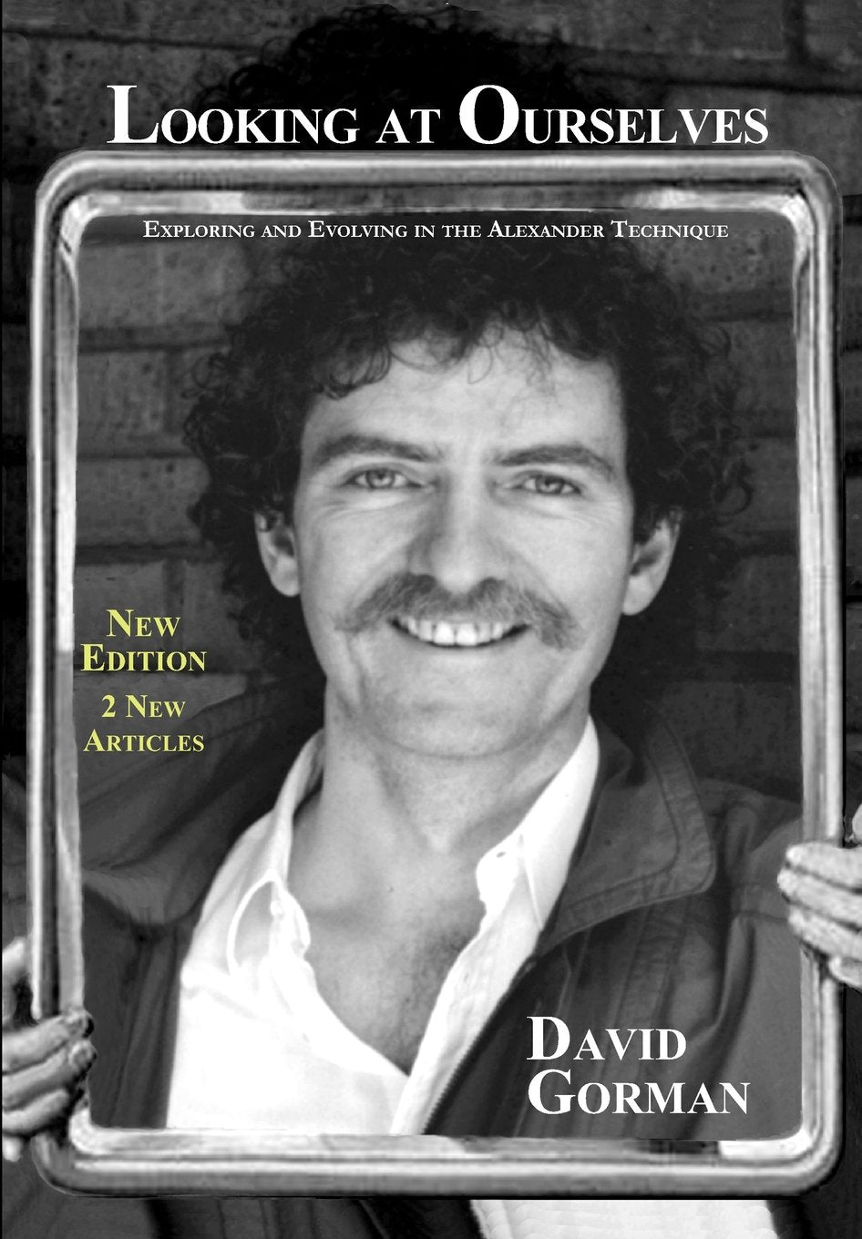 Looking At Ourselves: 2Nd Edition (Monochrome Interior),Used