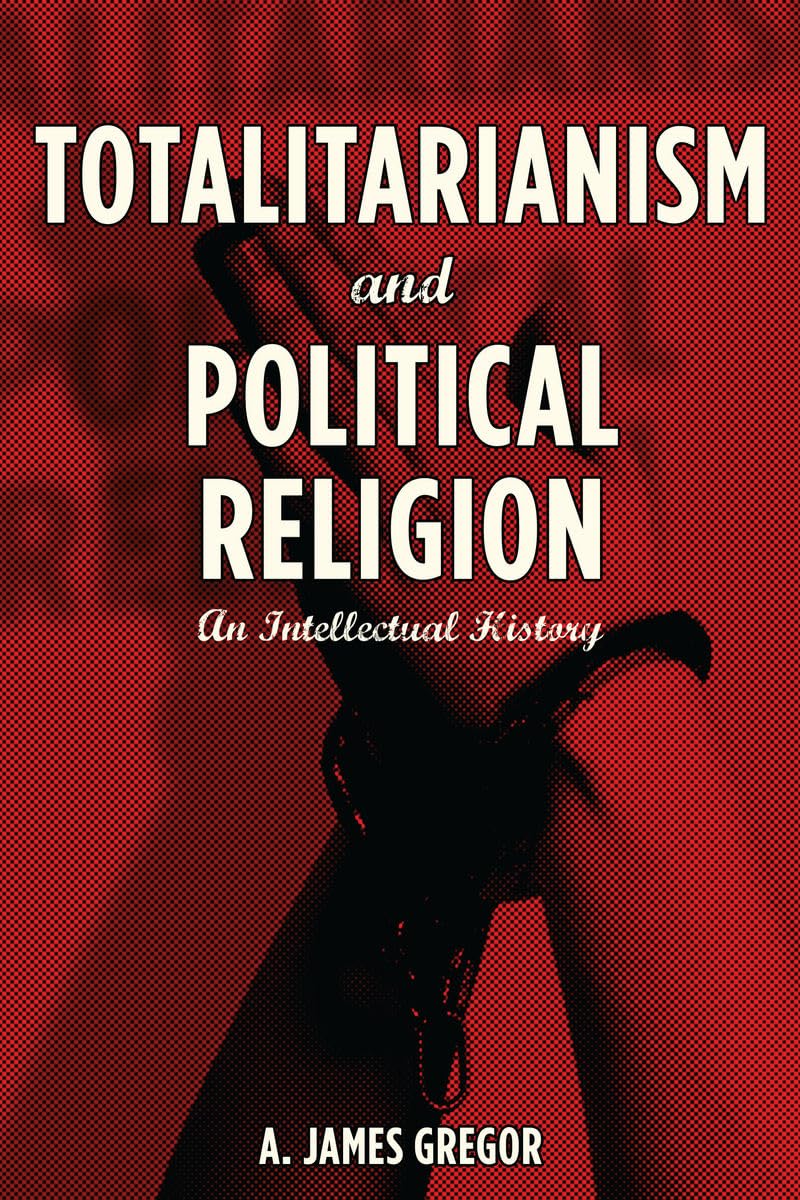Totalitarianism And Political Religion: An Intellectual History,Used