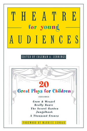 Theatre for Young Audiences: 20 Great Plays for Children,New