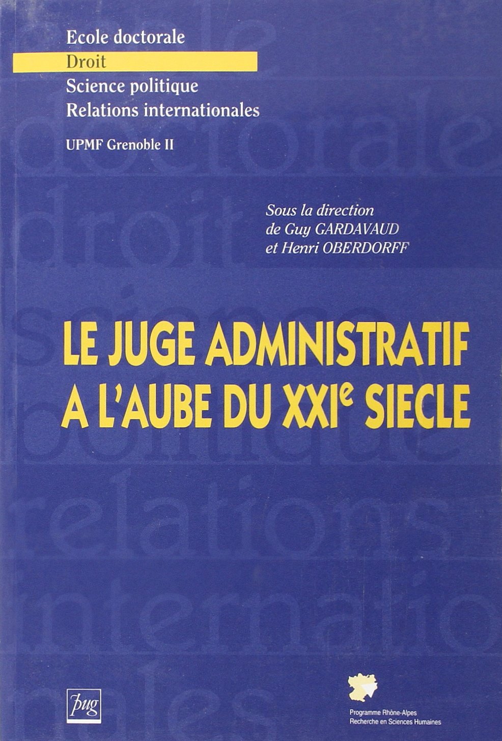 JUGE ADMINISTRATIF A L AUBE DU XXI SIECLE,Used