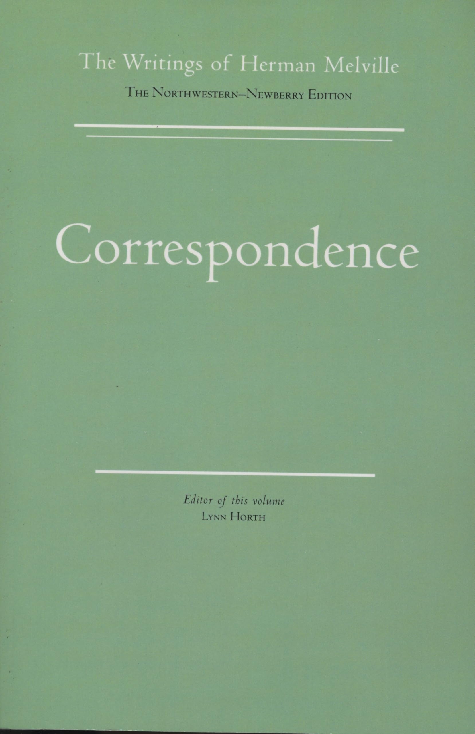 Correspondence: Volume Fourteen, Scholarly Edition (Melville)