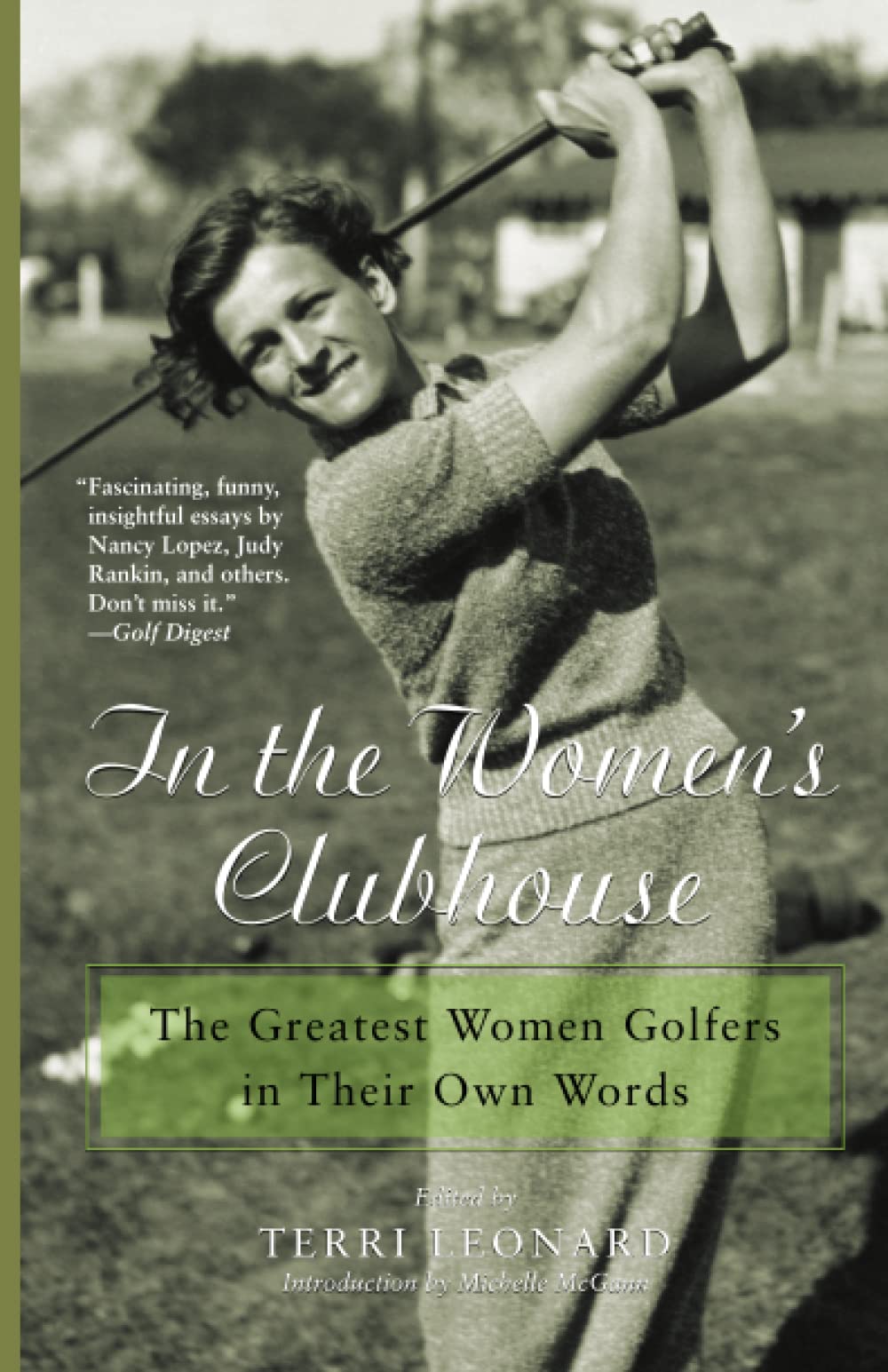 In The Womens Clubhouse: The Greatest Women Golfers In Their Own Words-new,New